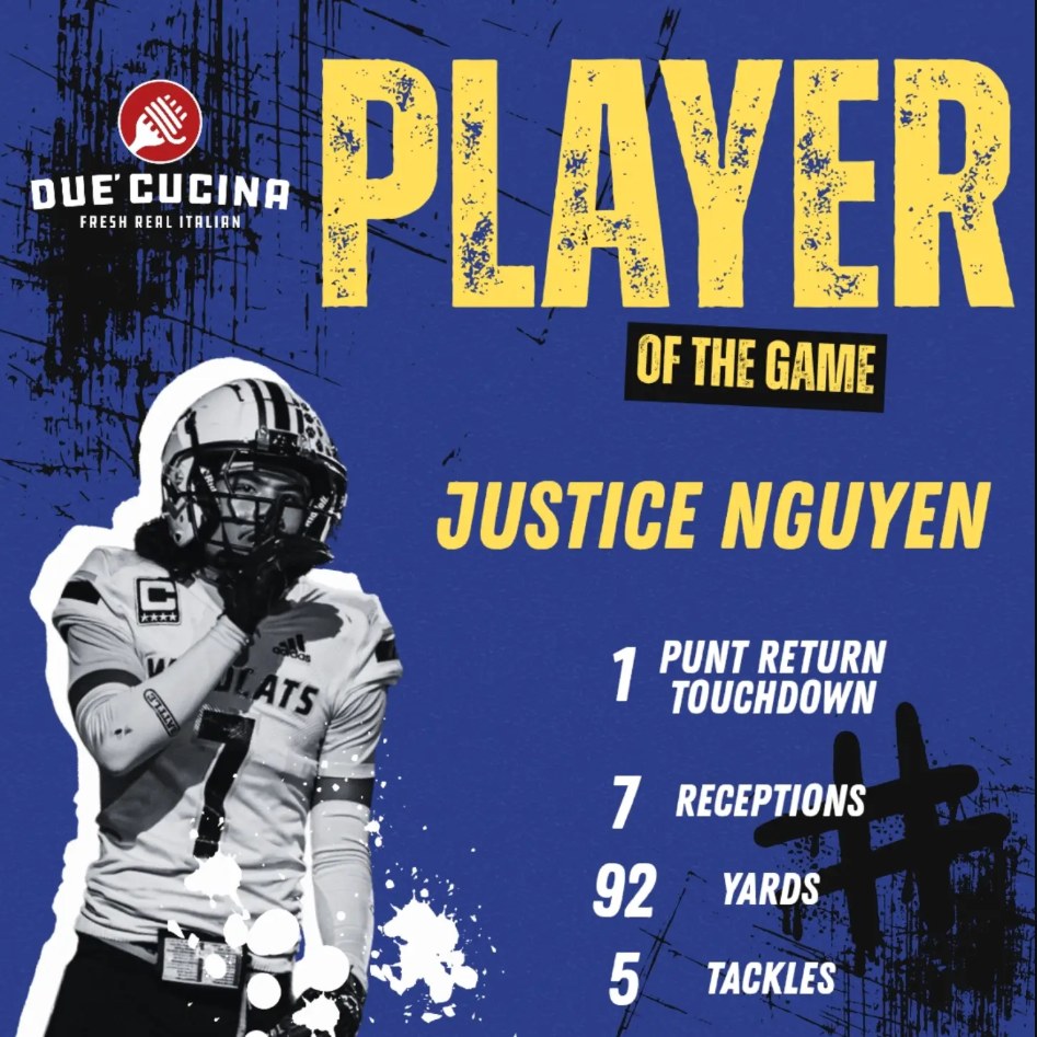 West Seattle Wildcats Due' Cucina Player of the Game graphic for Justice Nguyen